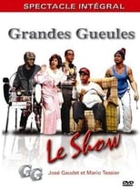 Poster de la película Les Grandes Gueules - Le show