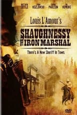 Poster de la película Shaughnessy: The Iron Marshal