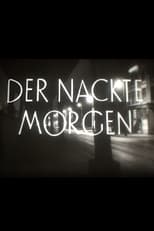 Poster de la película Der nackte Morgen