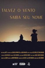 Poster de la película Talvez o Vento Saiba seu Nome