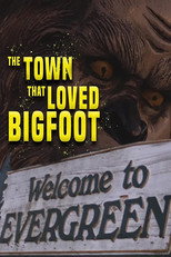 Poster de la película The Town That Loved Bigfoot