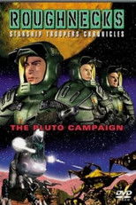 Poster de la película Roughnecks - The Starship Troopers Chronicles - The Pluto Campaign