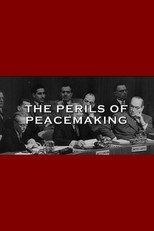 Poster de la película The Perils Of Peacemaking