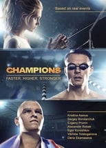 Poster de la película The Champions: Faster. Higher. Stronger