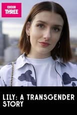 Poster de la película Lily: A Transgender Story