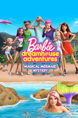 Poster de la película Barbie Dreamhouse Adventures: Magical Mermaid Mystery
