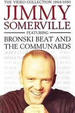 Poster de la película Jimmy Somerville: The Video Collection 1984/1990 (Featuring Bronski Beat and The Communards)