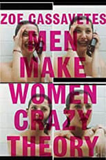 Poster de la película Men Make Women Crazy Theory