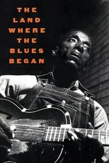 Poster de la película The Land Where the Blues Began