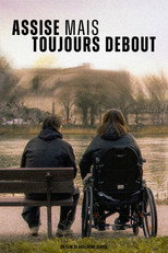 Poster de la película Assise mais Toujours Debout