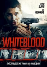 Poster de la película Whiteblood