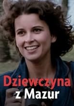 Poster de la película Dziewczyna z Mazur