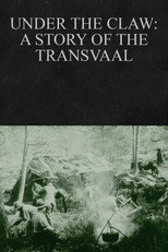 Poster de la película Under the Claw: A Story of the Transvaal