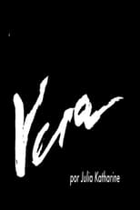 Poster de la película Vera: Ontem e Hoje
