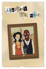 Poster de la película Adopting Trouble