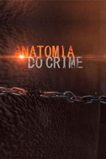 Poster de la serie Anatomia do Crime