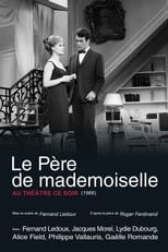 Poster de la película Le Père de Mademoiselle