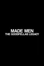 Poster de la película Made Men: The 'GoodFellas' Legacy