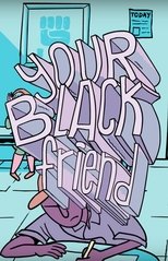 Poster de la película Your Black Friend