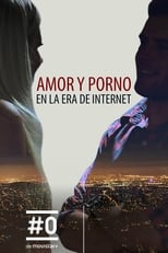 Poster de la película Love & Sex in an Age of Pornography