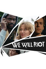 Poster de la película We Will Riot