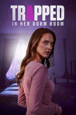 Poster de la película Trapped in Her Dorm Room