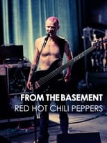 Poster de la película Red Hot Chili Peppers: Live from the Basement