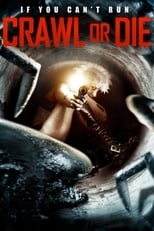 Poster de la película Crawl or Die