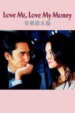 Poster de la película Love Me, Love My Money