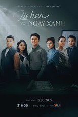 Poster de la serie Lỡ hẹn với ngày xanh
