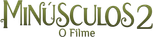 Logo Minuscule 2: Mandibles from Far Away
