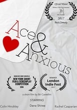 Poster de la película Ace and Anxious