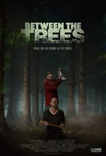 Poster de la película Between the Trees