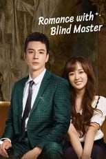 Poster de la serie Romance With Blind Master