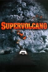 Poster de la película Supervolcano