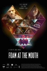 Poster de la película Foam at the Mouth