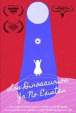 Poster de la película Los dinosaurios ya no existen