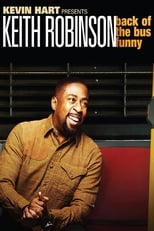 Poster de la película Keith Robinson: Back of the Bus Funny