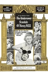 Poster de la película The Undercover Scandals of Henry VIII