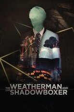 Poster de la película The Weatherman and the Shadowboxer