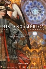 Poster de la película Hispanoamérica: Song of Life and Hope