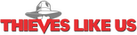 Logo Thieves Like Us