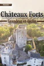 Poster de la película Châteaux forts : grandeur et déclin