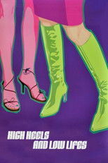 Poster de la película High Heels and Low Lifes