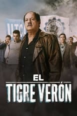 Poster de la serie El Tigre Verón
