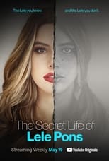 Poster de la serie The Secret Life of Lele Pons