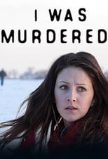 Poster de la serie I Was Murdered