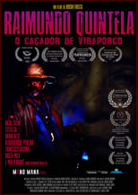 Poster de la película Raimundo Quintela: O Caçador de Vira-Porco