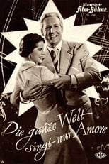 Poster de la película Die ganze Welt singt nur Amore