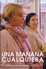 Poster de la película Una mañana cualquiera